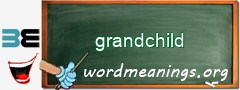 WordMeaning blackboard for grandchild